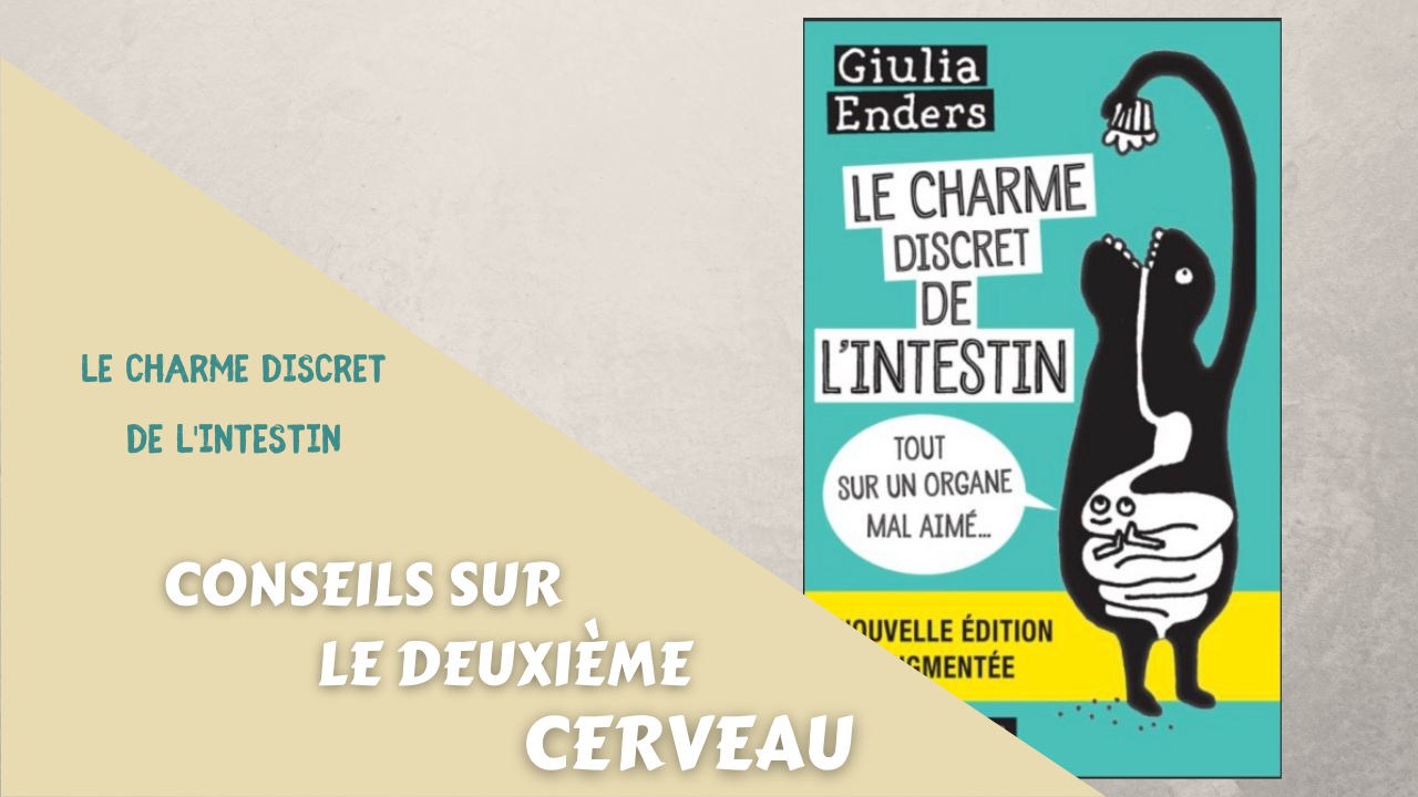 le charme discret de l'intestin conseils