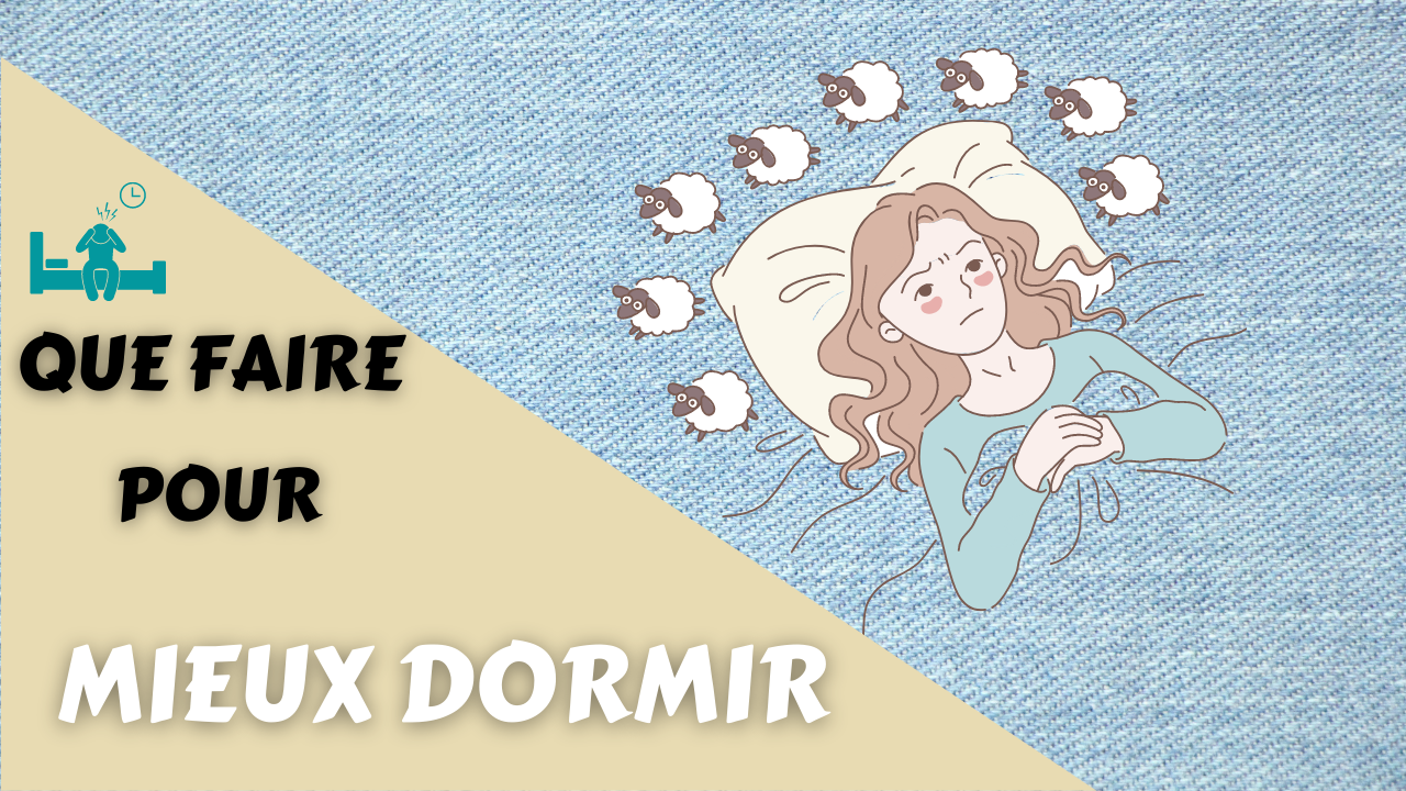 Que faire pour mieux dormir