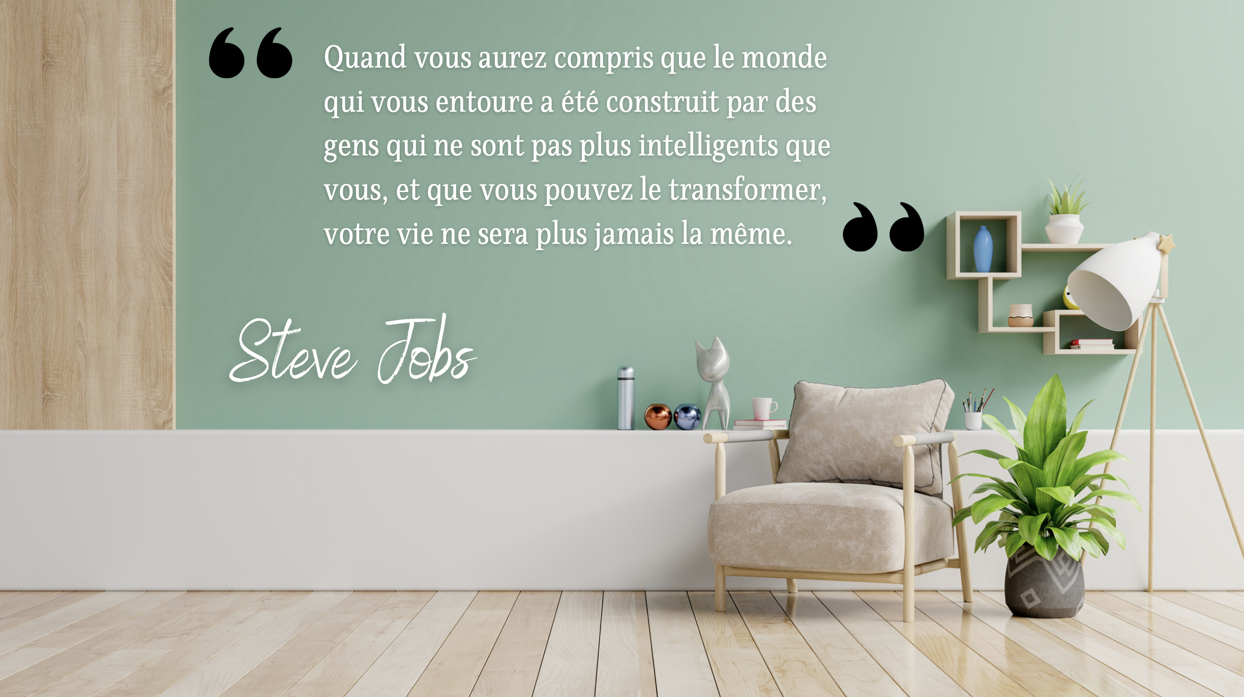 Citation dans une maison