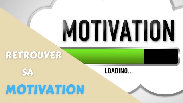 retrouver la motivation