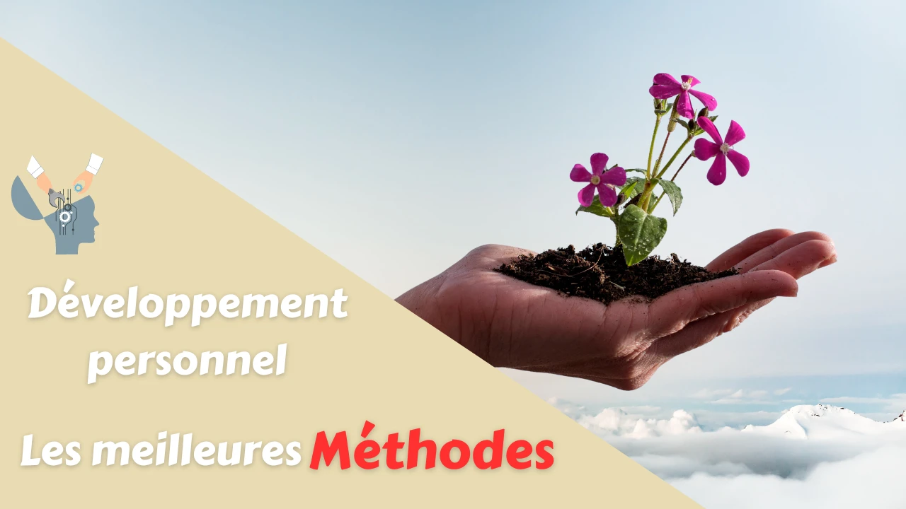 Les méthodes de développement personnel