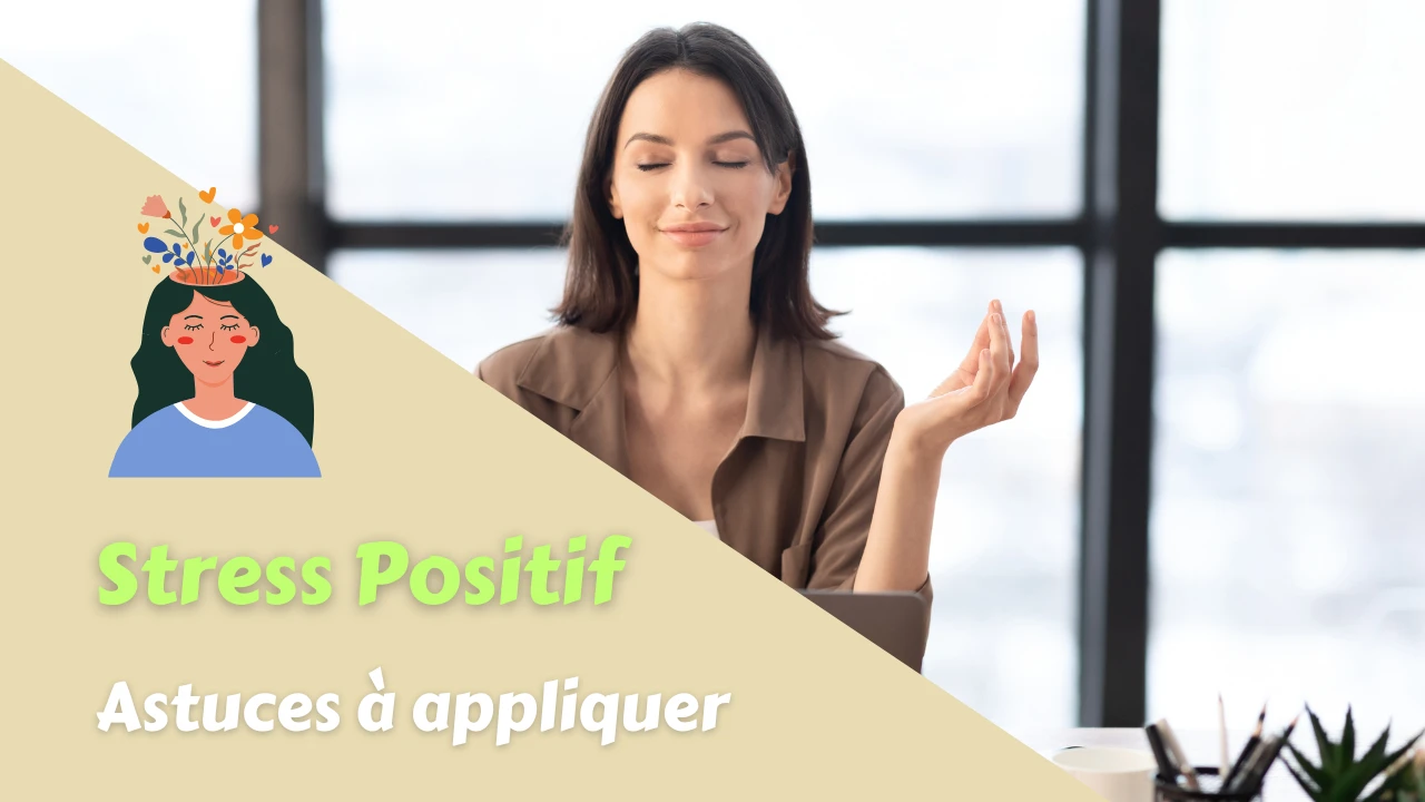 Le stress positif